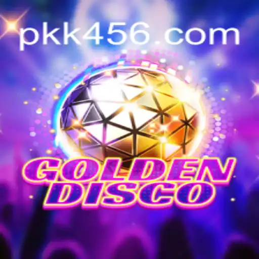 GoldenDisco: Descubra o Brilho do Novo Jogo Revolucionário com PK456.COM